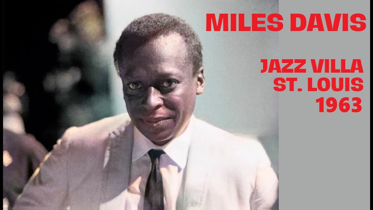 Miles Davis- May or June 1963 Jazz Villa, St. Louis