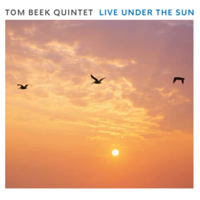 Tom Beek Quintet Live under the sun