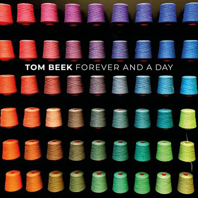 Tom Beek Forever and a day