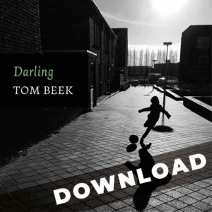 Tom Beek Darling download 1