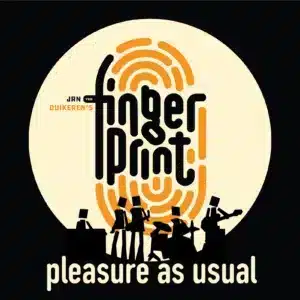 Jan van Duikerens Fingerprint Pleasure as usual vinyl